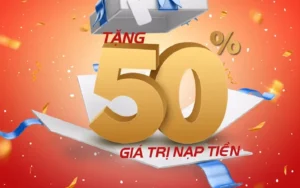 Nạp Lần 2 Tặng 50% Tại RikVip – Ưu Đãi Độc Quyền Dành Cho Thành Viên Tích Cực